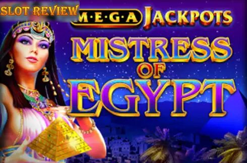 Mistress of Egypt MegaJackpots slot